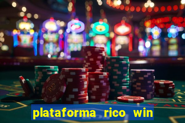 plataforma rico win paga mesmo